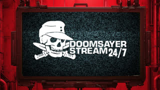 Doomsayer Stream 24/7