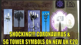 SHOCKING!!! CORONAVIRUS & 5G TOWER SYMBOLS ON NEW UK Â£20