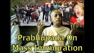 Prabhupada On Mass Immigration - Part 01