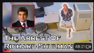 The Arrest Of Richard Shulman