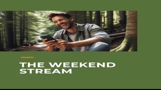 The Weekend Stream