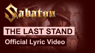 SABATON - The Last Stand (Official Lyric Video)