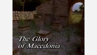 The Glory of Macedonia (1995, Archaeology with John Rhys-Davies)