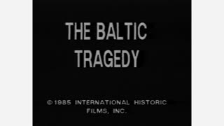 The Baltic Tragedy (1985)