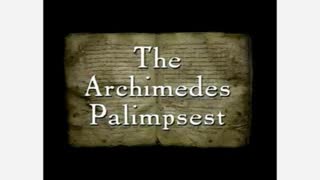 The Story of the Archimedes Palimpsest (1999)