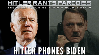 Hitler phones Biden