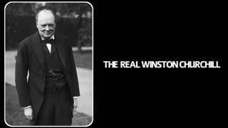 The Real Winston Churchill