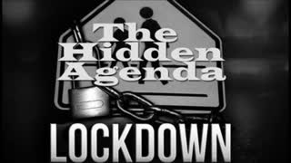 Lockdown - The Hidden Agenda