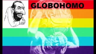 THE (((FORCES))) BEHIND GLOBOHOMO