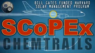 Bill Gates FUNDED HARVARD SRM RESEARCH/AEROSOL SPRAYING PROGRAM