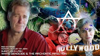 John Lash - White Genocide & The Archontic Infection (8/4/14)