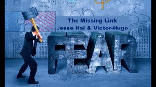 The Missing Link Jesse Hal Victor Hugo Donald Trump Doctor Shiva Conquering Fear Food Security Unity