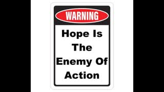 WARNING Hope Is The Enemy Of Action Emasculation Of Men Is Destroying USA Alan Sabrosky Victor Hugo