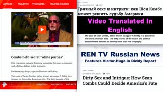 Diddy Dirty Sex And Intrigue Russian REN TV News Report Featuring Victor Hugo Translated In English