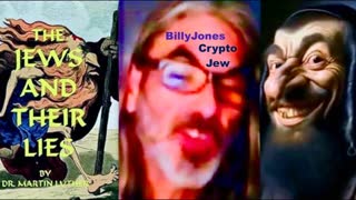 Crypto Jew BillyJones Illustrates Dr Martin Luther The Jews And Their Lies While Playing Victim Card