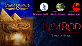 Dustin Nemos Brandon Kroll Victor Hugo Living In The Matrix Garden Of Eden Giants Nephilims Nimrod