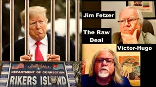 Jim Fetzer Victor Hugo Trump Rikers Island Imprisonment Distraction From War Crimes Stolen Elections