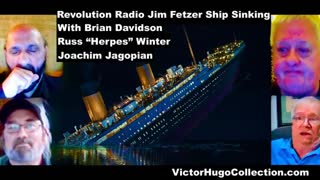 Revolution Radio Jim Fetzer Brian Davidson Russ Winter Joachim Jagopian Publicly Sink Like Titanic