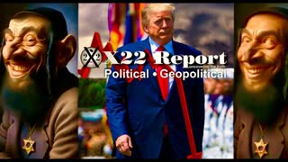 X22 Report Uses Deception To Mislead Patriots Blames Biden Obama Ignores Talmud Israel Central Banks