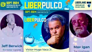 Max Igan Jeff Berwick Dollar Vigilante Maverick Artist Victor Hugo All Star 2024 Liberpulco Lineup