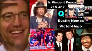 Dustin Nemos Victor Hugo Expose Vincent Fusca Debunk Q JFK Jr Is Alive And Working With Trump Theory