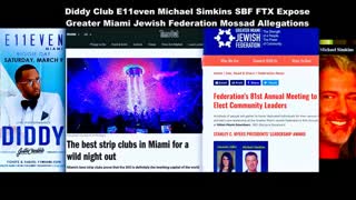 Diddy Club E11even Michael Simkins SBF FTX Expose Greater Miami Jewish Federation Mossad Allegations