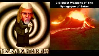 Jews Are Like Volcanoes 3 Biggest Weapons Of Synagogue Of Satan Protocols Of Elders Of Zion Talmud