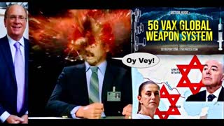 Synagogue Of Satan Use 5G Covid Vax To Blow Your Mind Assassins To Select Jewish President Of Mexico