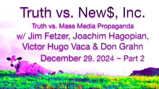 TOP 10 STORIES OF 2024 Countdown 1 thru 5 Jim Fetzer Victor Hugo Vaca Jr Joachim Jagopian Don Grahn