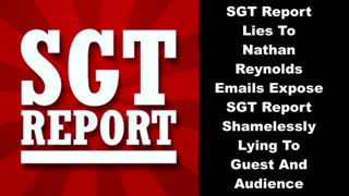 SGT Report Lies To Nathan Reynolds Emails Expose SGT Report Shamelessly Lying To Guest And Audience