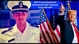 Will Trump Repatriate Abandoned USA Veterans Victor Hugo Jim Fetzer Joachim Hagopian Russ Winter