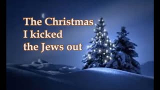 The Xmas I kicked the Jews out