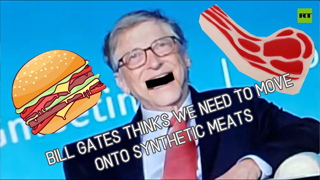 Whereâ€™s the beef?! | Bill Gates thinks we need to move onto synthetic meats