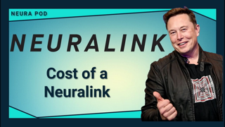 The Cost of a Neuralink Brain Implant