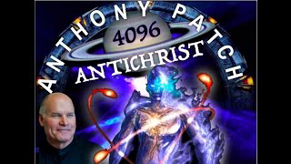 DECODING THE 4096 KEY & ANTICHRIST APOLLO W ANTHONY PATCH