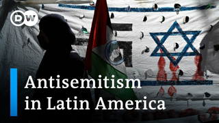 Rising antisemitism and anti-Israel sentiment in Latin America | DW News