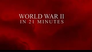 WW2 IN 21 MINUTES, Feb 26, 2023