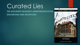 Auschwitz Curated Lies, May 18, 2023