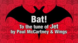 BAT (to the Tune of JET, Paul McCartney & Wings), Apr 9, 2023