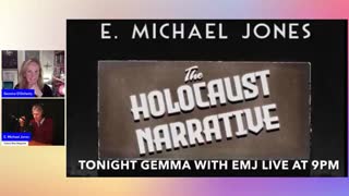 Gemma and Dr. E. Michael Jones - HOLOCAUST NARRATIVE (Book), Sept 30, 2023