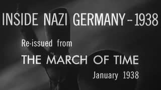 MARCH OF TIME Presents Inside "Nazi" Germany 1938, Aug 25, 2023