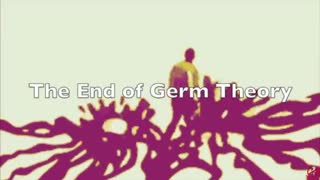 The End of Germ Theory, May 28, 2023