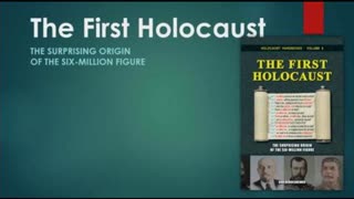 The First Holocaust and the Six Million, short version