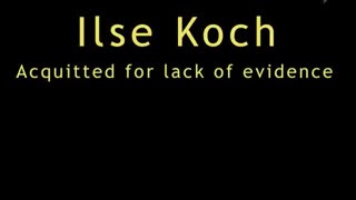 Camp Employee - Lies about Ilse Koch - Didn't Hold Up