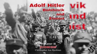 GOTT MIT UNS Presents - Truth about Bolshevik, Zionism and Hitler, July 1, 2023