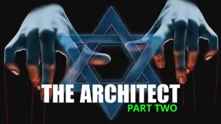 THE ARCHITECT (PART TWO) ✡️ [2023] - DOMDOCUMENTS (DOCUMENTARY VIDEO)