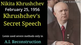 Nikita Khrushchev - Secret Speech - in English AI Reconstruction