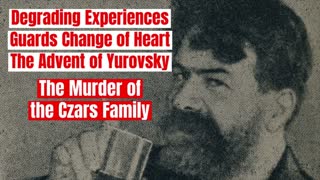 The Murder of the Czars Family Part 2