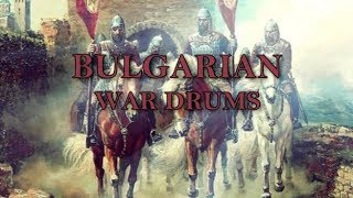 Bulgarian War Drums | South Slavic