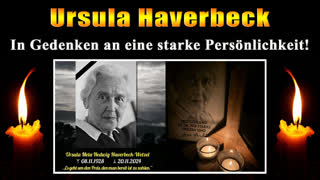 Ursula Haverbeck - In Gedenken an eine starke Persoenlichkeit! [20.11.2024]